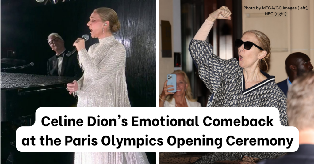 Celine Dion's Emotional Comeback at the Paris Olympics Opening Ceremony